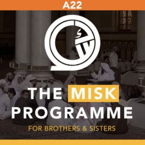 A22 - The Misk Programme (EVERY TERM)